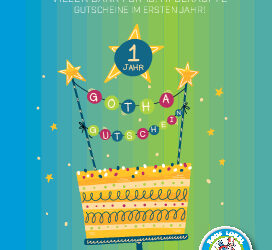 Gotha Gutschein hat Geburtstag und wird von Unternehmern gern verschenkt!