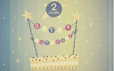 Der Gotha Gutschein hat Geburtstag !