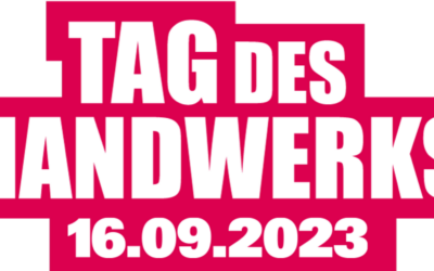 Tag des Handwerks am 16. September 2023: Wir machen, was unser Land ausmacht!