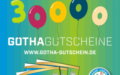 30.000 „Gotha-Gutscheine“ – heißt 30.000 Mal Freude schenken!