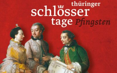 „Aufgepeppt! Von der Burg zum Schloss“: Die Schatzkammer lädt an Pfingsten zu den Thüringer Schlössertagen ein, z. B. ins Schloss Friedenstein Gotha oder das Neue Palais Arnstadt