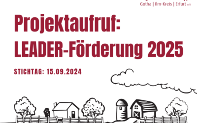 Innovative Idee für Ihren Ort? Jetzt Antrag für die LEADER-Förderung 2025 bei der RAG Gotha-Ilm-Kreis-Erfurt einreichen!