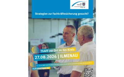 Fachkräfte gewinnen und halten – ThAFF vor Ort zeigt Unternehmen im Ilm-Kreis Chancen auf